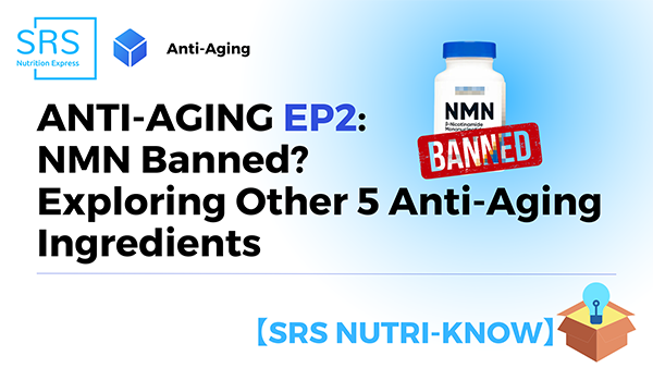 Anti-aging EP2 NMN Banned  Exploring Other 5 Anti-Aging Ingredients