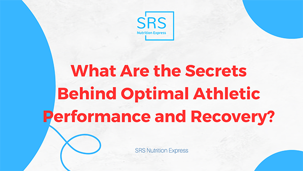 What Are the Secrets Behind Optimal Athletic Performance and Recovery